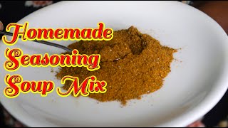 My Homemade Seasoning Mix for Soups