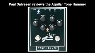 Bass Weekly - Aguilar Tone Hammer