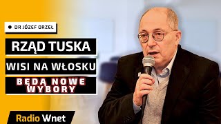 Józef Orzeł: Donald Tusk wie, że wyczerpuje mu się polityczne paliwo