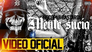 Cinco razas ( Kingcopas bastards ) - mente sucia ( VIDEO OFICIAL ) Nota sucia produce