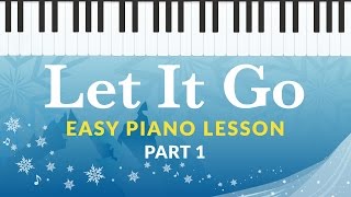 Let it Go (Frozen) - Easy Piano Tutorial - Hoffman Academy