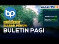 Tragedi Kepala Air, Dua Lagi Mangsa Hilang Belum Berjaya Dikesan | Buletin Pagi, 21 Ogos 2021