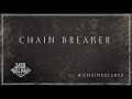 zach williams chain breaker official audio