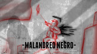 Malandreo Negro -Guerrilla Seca-