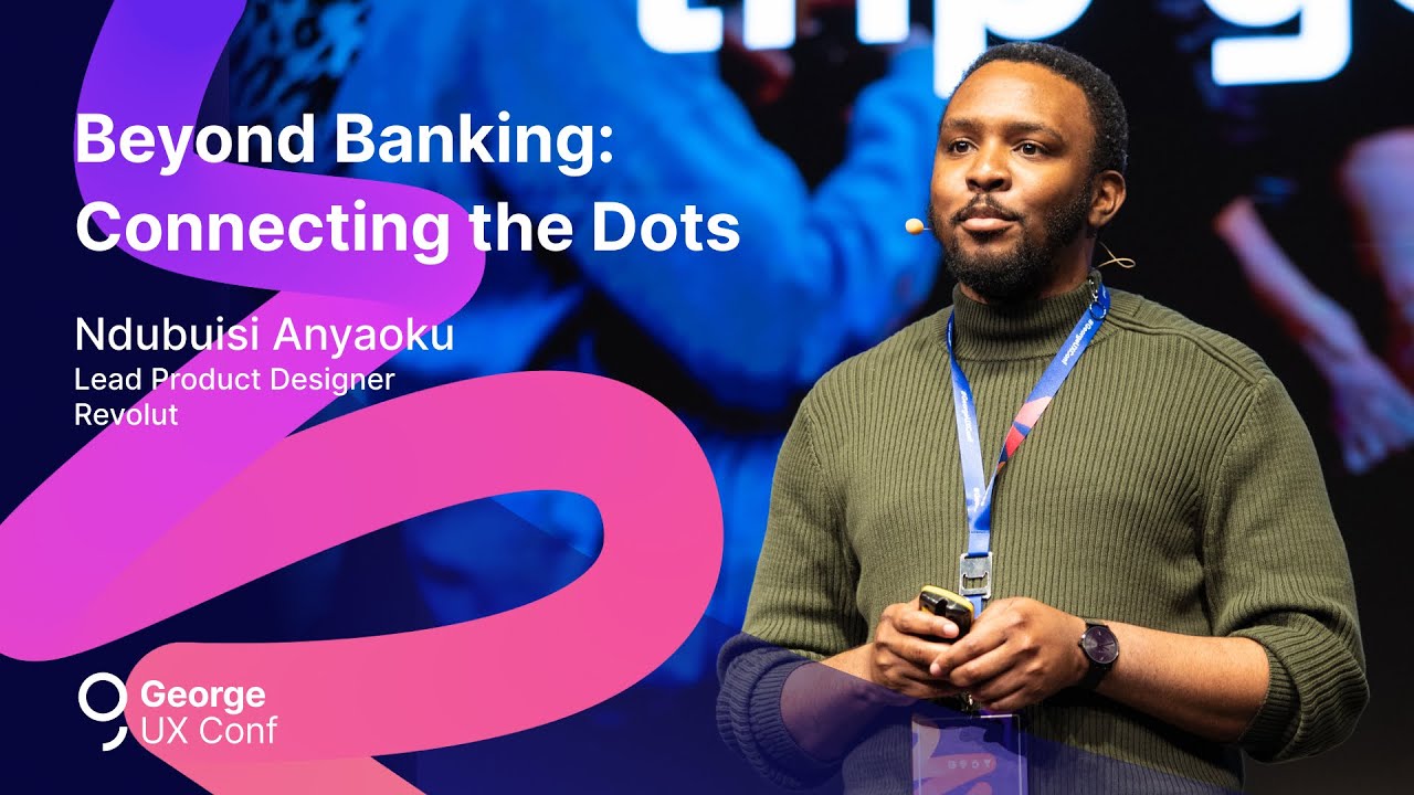 George UX Conference 2022: Ndubuisi Anyaoku | Lead Product Designer At ...