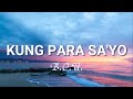 Kung Para Sa'yo -Lyrics- | Willie Revillame | B.O.U. (Cover)