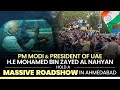 PM Modi & President of UAE H.E Mohamed bin Zayed Al Nahyan hold a massive roadshow in Ahmedabad