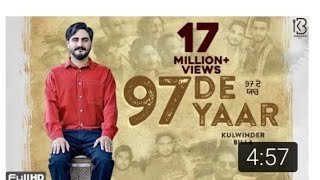 97 ,de yaar| kulwinder Billa song | new Punjabi song