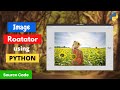 Image Rotator Application using Python | Tkinter, OpenCV, Pillow | Unique Python Project | PySeek