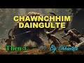 CHAWNCHHIM DAINGUL TE (Then 3) Chhantea