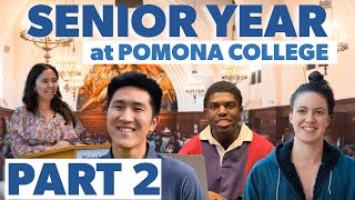 Senior Year at Pomona College | Part 2