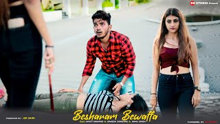 BESHRAM BEWFA | Part 2 | B Praak | True Love Story | Oh Besharam Oh Behaya Oh Bewaffa | BR-Studio