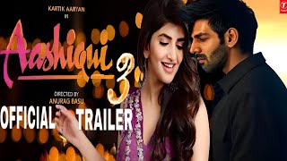 Aashiqui 3 Official Trailer l Kartik Aaryan l Sreeleela l Anurag Basu l Aashiqui 3 In Cinemas 2025