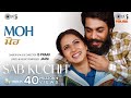 Sab Kuchh - Murshad - MOH | B Praak | Jaani | Gitaj B, Sargun Mehta | Jagdeep Sidhu | Tips Punjabi