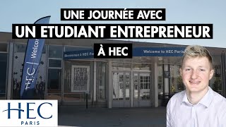 Un jour dans ma vie d'étudiant entrepreneur à HEC PARIS