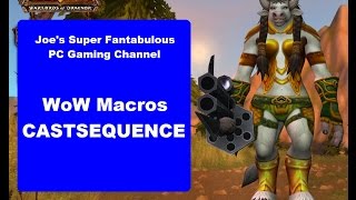 WoW: Castsequence Macro 7.0.3