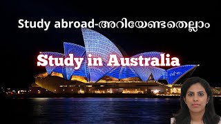 Study in Australia| Study abroad- അറിയേണ്ടതെല്ലാം| Rajy Xavier