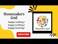 Channel Trailer | Welcome to Homemaker's Grid | Art & Craft | Recipes | YouTube Channel Trailer