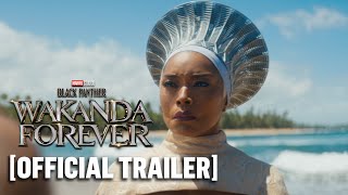 Black Panther: Wakanda Forever - *NEW* Official Trailer 2