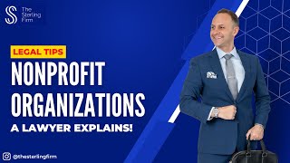 LEGAL OVERVIEW OF NONPROFIT ORGANIZATIONS | A LAWYER EXPLAINS | #NPO