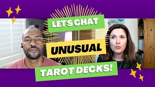 Our Most Unusual "Out There" Tarot & Oracle Decks (Chat with Will from Atypical Tarot)