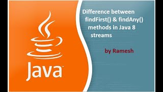 JAVA FAQ # 61 || Difference between findFirst() and findAny() methods in Java 8 Streams