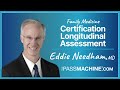 Family Medicine Certification Longitudinal Assessment