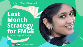 Last Month Strategy for FMGE | Pass FMGE in 1st Attempt | By Dr.Josephine Samson