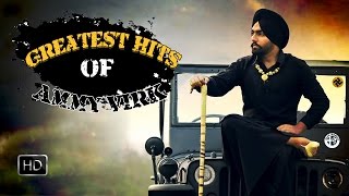 Ammy Virk Greatest Hits ● VIDEO JUKEBOX ● Super Hit Punjabi Songs