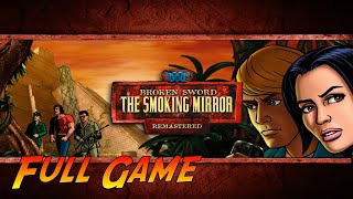 Broken Sword II: The Smoking Mirror Remastered (English) Complete Playthrough