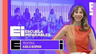 Escuela Imparables | Karla Berman - Mentora