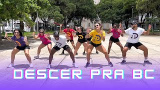 DESCER PRA BC - Brenno \u0026 Matheus - Coreografia (DAP B2)