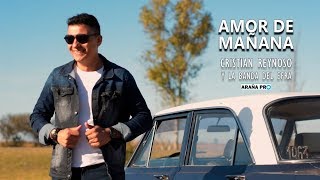 AMOR DE MAÑANA (VÍDEO OFICIAL)