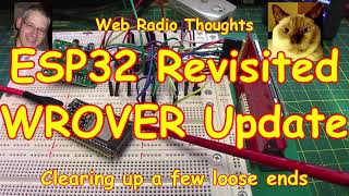 #207 ESP32 Revisited! ESP32 Rev 1 and ESP32-WROVER - problem solved? ❓