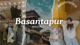 Day out with my girls at Basantapur,ep-2  🍕🍱 🪞 🍹 💃 🐚