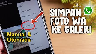 Cara Menyimpan Foto dari Whatsapp ke Galeri