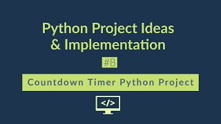 Time Counter Using Python | Python Project for Beginners - #8
