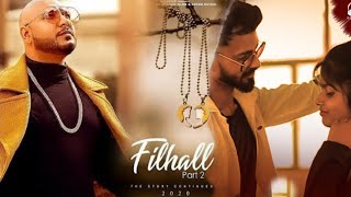 filhaal 2/mohabbat official Full song/jani /Akshay Kumar ft nupur sanon/ammy Virk/bprack/jaani