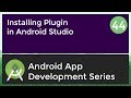 Android Application Development Tutorial for Beginners - #44 | 2017 | Android Studio Plugin Install