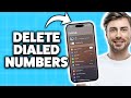 How to Delete Dialed Number in iPhone 2026 (Step-By-Step Tutorial)