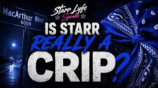 What GANG is Starr Lyfe from?? 🤔 HERE’S YOUR ANSWER!! 🤯