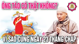 Ông Táo có thật không? Vì sao cúng Ông Công Ông Táo 23 Tháng Chạp? Pháp sư Tịnh Không thuyết pháp