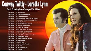 Conway Twitty, Loretta Lynn Gretaets Hits - Best Country Love Songs 70's 80's - Country Duets Songs