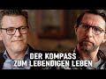 Der Kompass zum lebendigen Leben - Andreas Tiedtke im Gespräch | PHILOSOPHIE