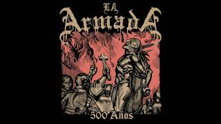 La Armada  - 500 Años