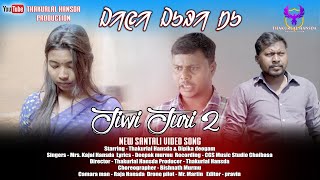 JIWI JURI 2 || SANTALI SONG 2022 || FULL VIDEO II THAKURLAL \u0026 DEEPIKA DEOGAM