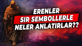 ERENLER SIR SEMBOLLERLE NELER ANLATIYORLAR? #erenler #semboller #evliyalar