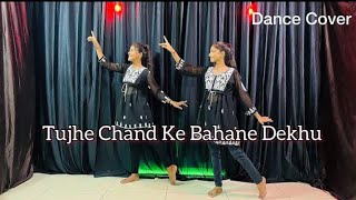 Tujhe Chand Ke Bahane Dekhu | Dance Cover