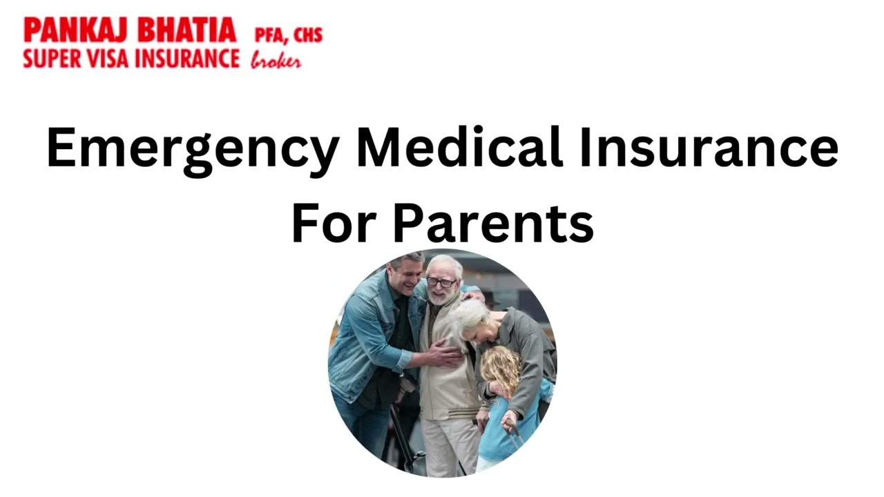 Emergency Medical Insurance For Parents - YouTube