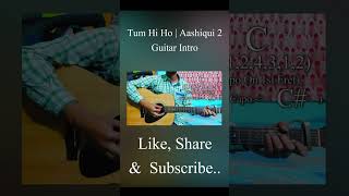 Tum Hi Ho | Aashiqui 2 | Arijit Singh | Intro #shorts #youtubeshorts #shortvideo #trending #viral